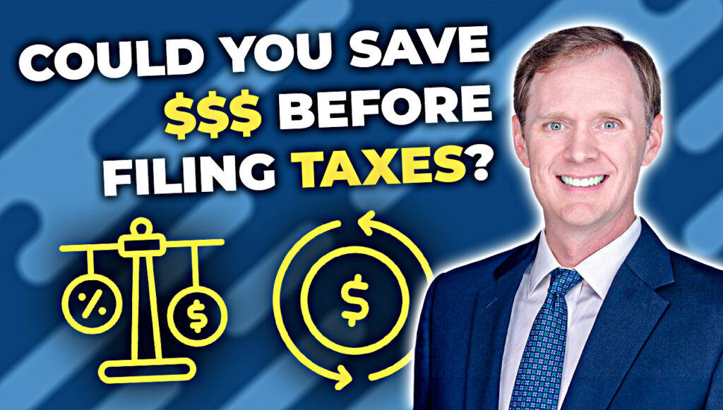 Could You Save More Before Filing Taxes?