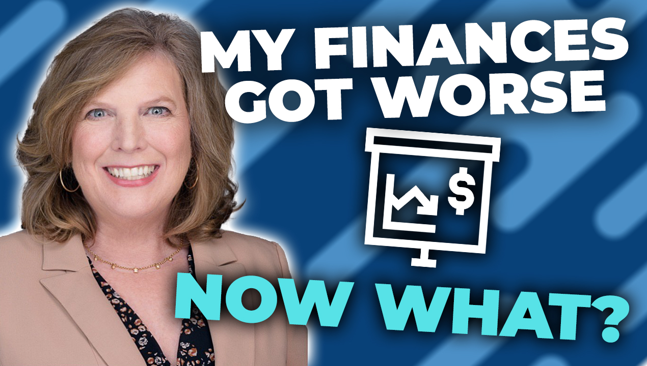 My Finances Got Worse, Now What? | Healy Wealth Management